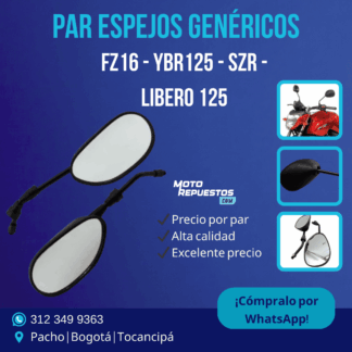 Espejos Yamaha FZ16, SZR y Libero 125